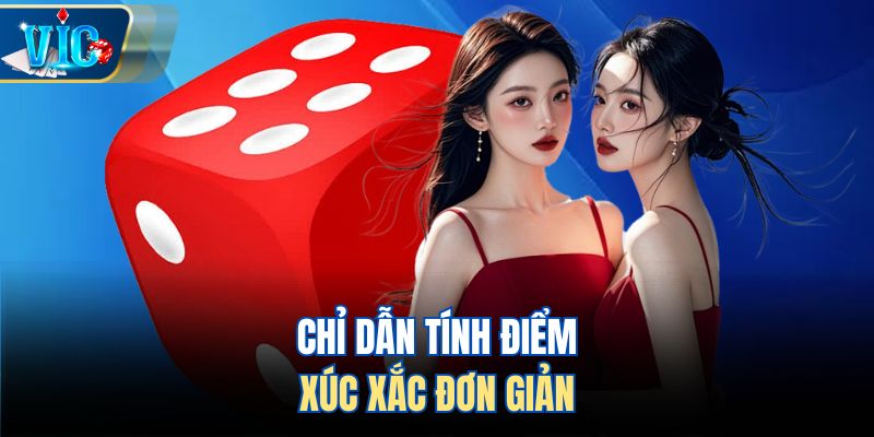 Chỉ dẫn tính điểm xúc xắc đơn giản